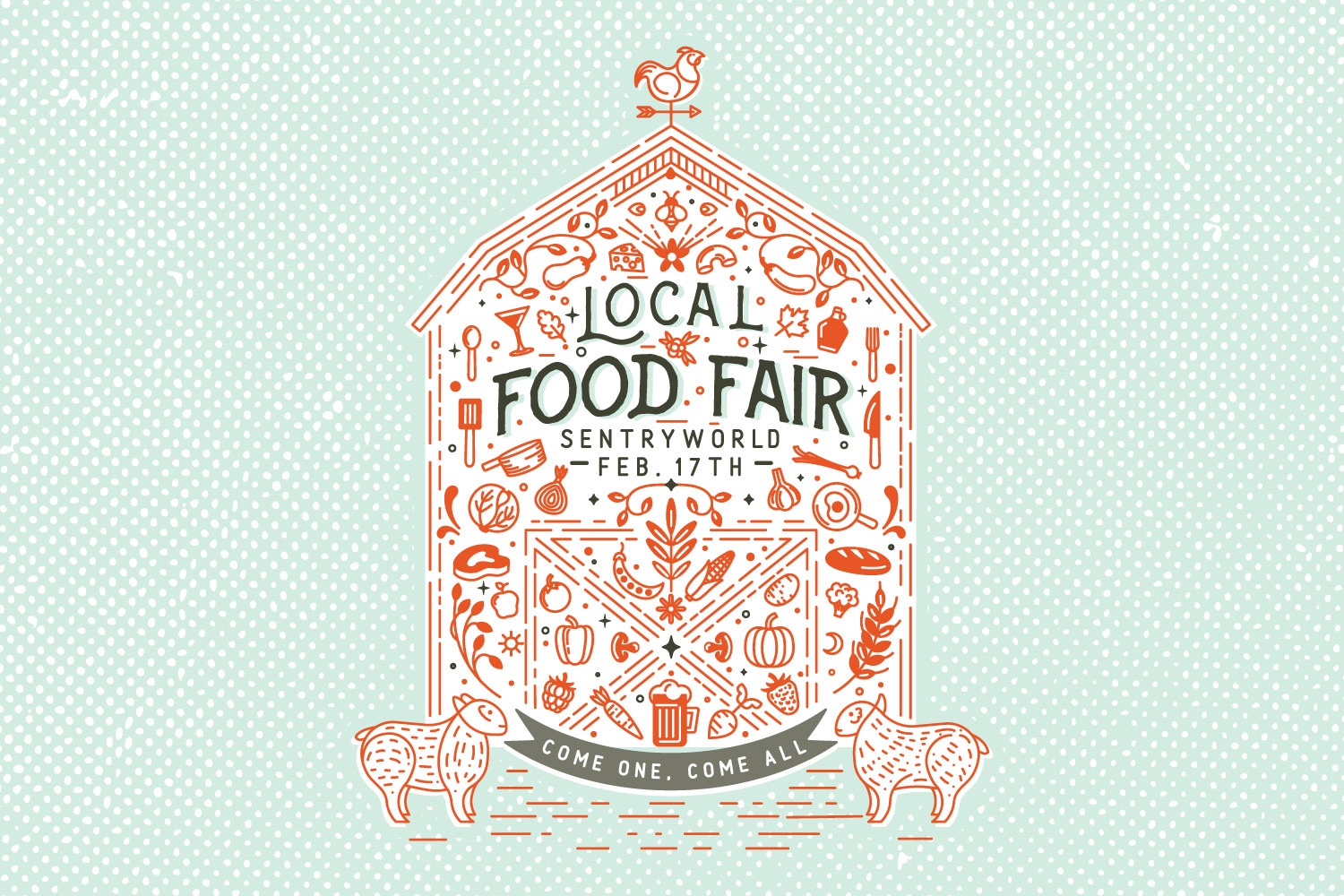Local Food Fair - Sentry World - Feb. 17th - Come One. Come All.